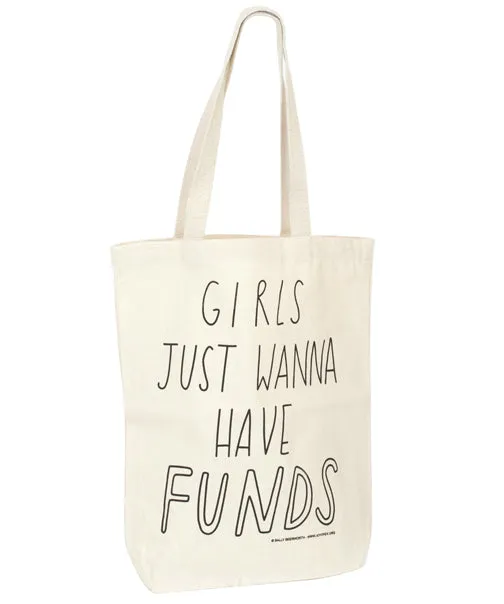 Girls Wanna Have Funds canvas tote